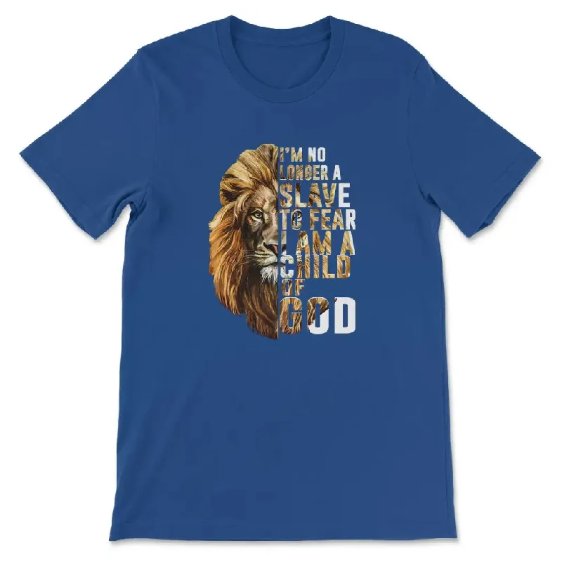 i-am-no-longer-a-slave-to-fear-i-am-a-child-of-god-christian-t-shirts